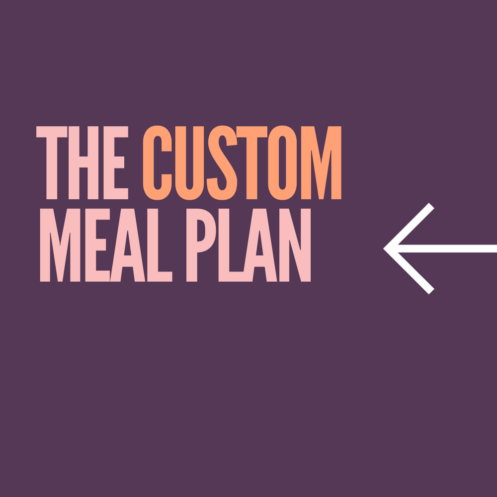 Custom Meal Planning