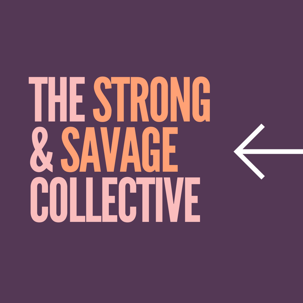 Strong and Savage Collective